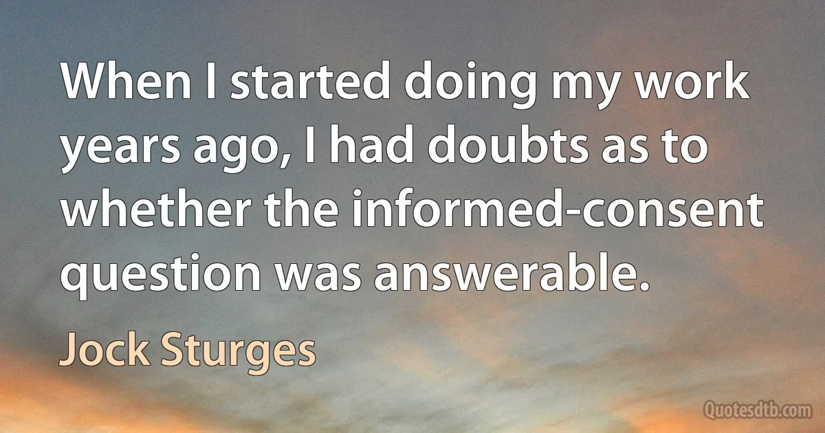 When I started doing my work years ago, I had doubts as to whether the informed-consent question was answerable. (Jock Sturges)