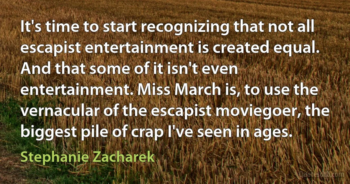 It's time to start recognizing that not all escapist entertainment is created equal. And that some of it isn't even entertainment. Miss March is, to use the vernacular of the escapist moviegoer, the biggest pile of crap I've seen in ages. (Stephanie Zacharek)