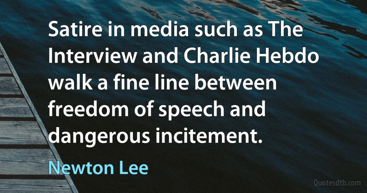 Satire in media such as The Interview and Charlie Hebdo walk a fine line between freedom of speech and dangerous incitement. (Newton Lee)