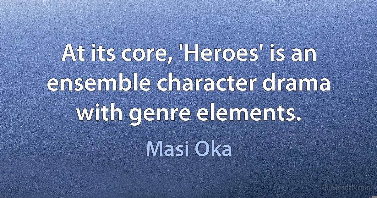 At its core, 'Heroes' is an ensemble character drama with genre elements. (Masi Oka)