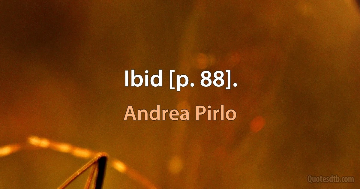 Ibid [p. 88]. (Andrea Pirlo)