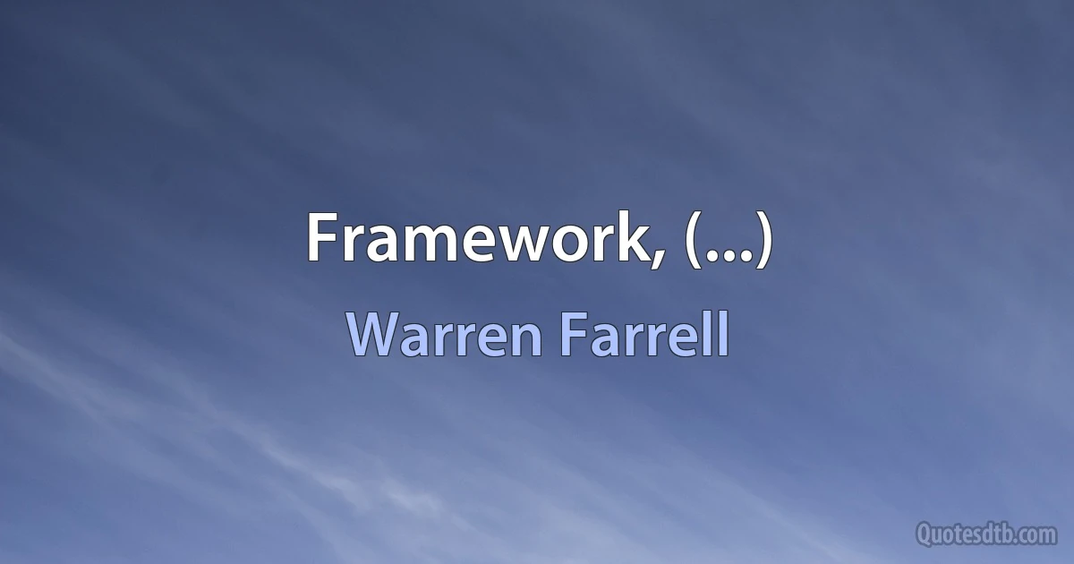 Framework, (...) (Warren Farrell)