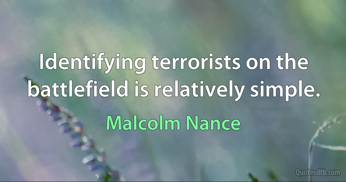 Identifying terrorists on the battlefield is relatively simple. (Malcolm Nance)