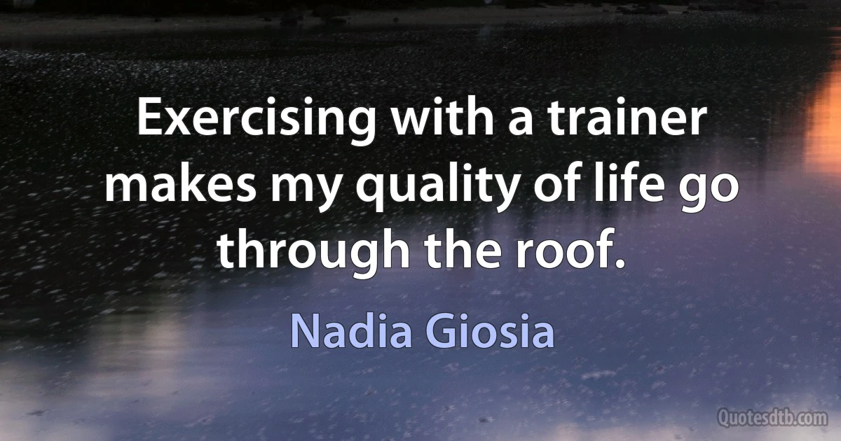 Exercising with a trainer makes my quality of life go through the roof. (Nadia Giosia)