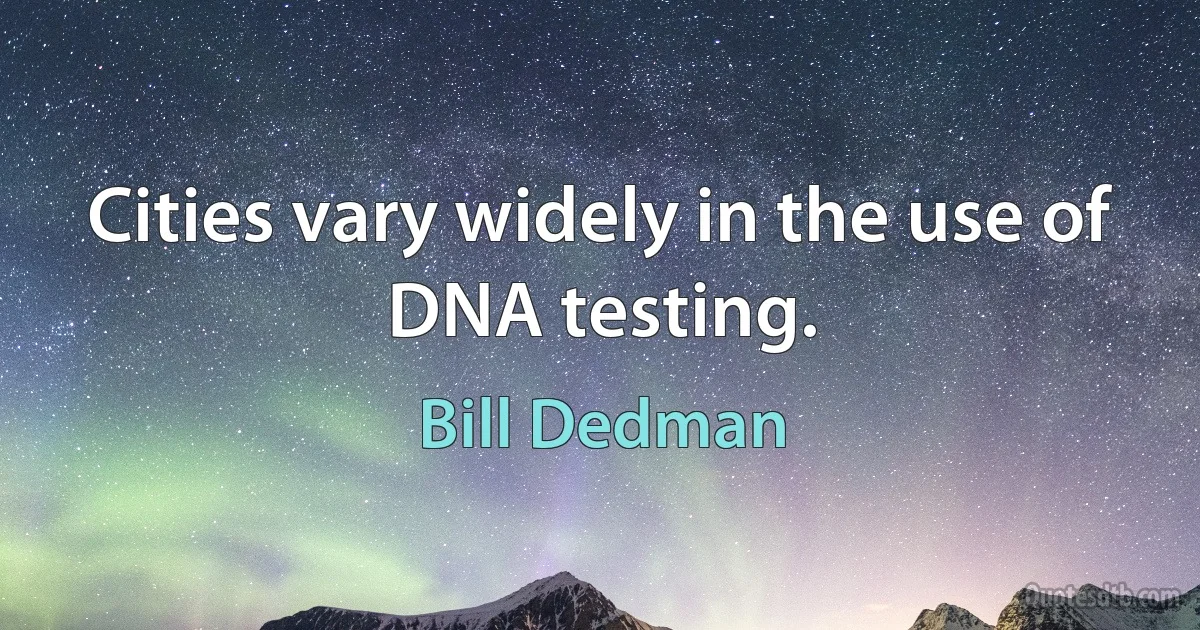 Cities vary widely in the use of DNA testing. (Bill Dedman)