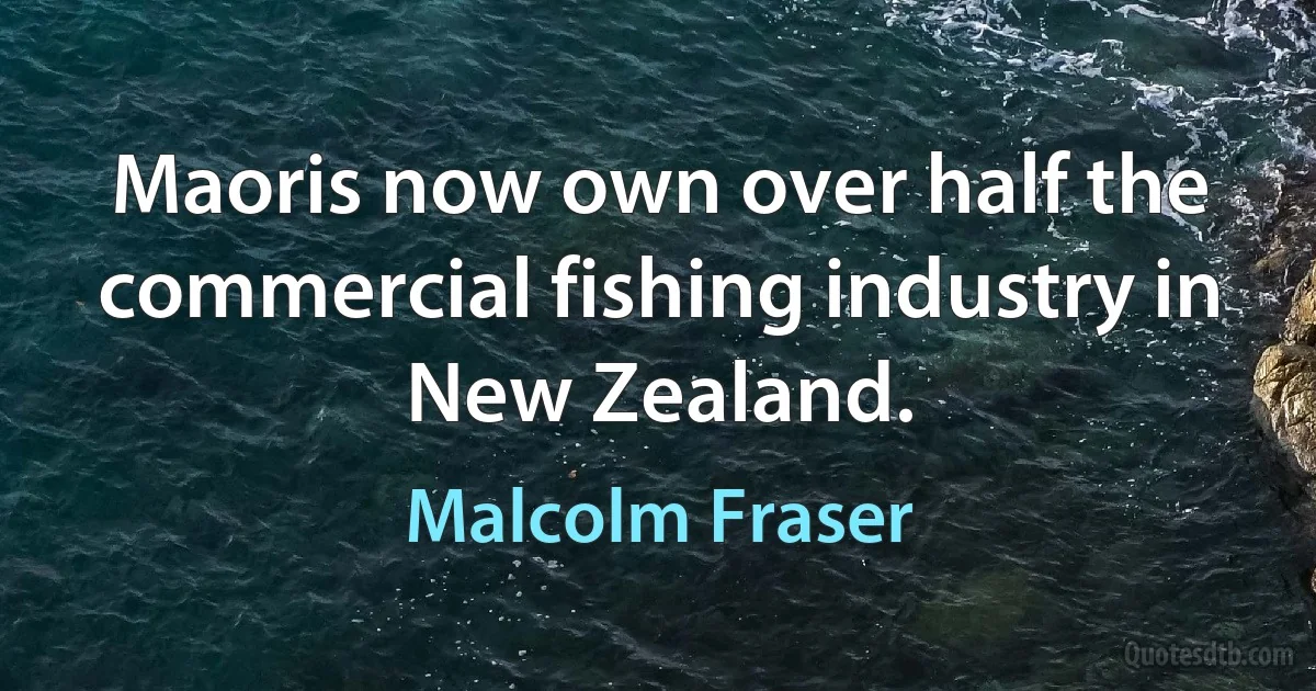 Maoris now own over half the commercial fishing industry in New Zealand. (Malcolm Fraser)