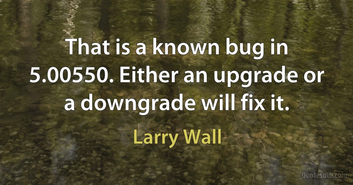 That is a known bug in 5.00550. Either an upgrade or a downgrade will fix it. (Larry Wall)