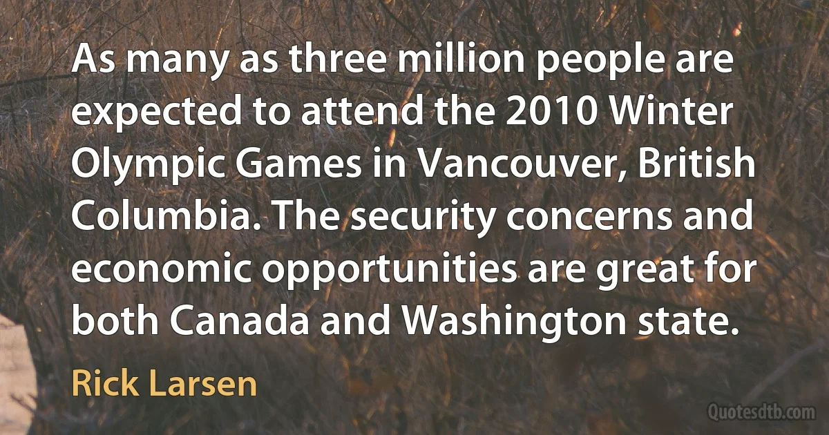 As many as three million people are expected to attend the 2010 Winter Olympic Games in Vancouver, British Columbia. The security concerns and economic opportunities are great for both Canada and Washington state. (Rick Larsen)