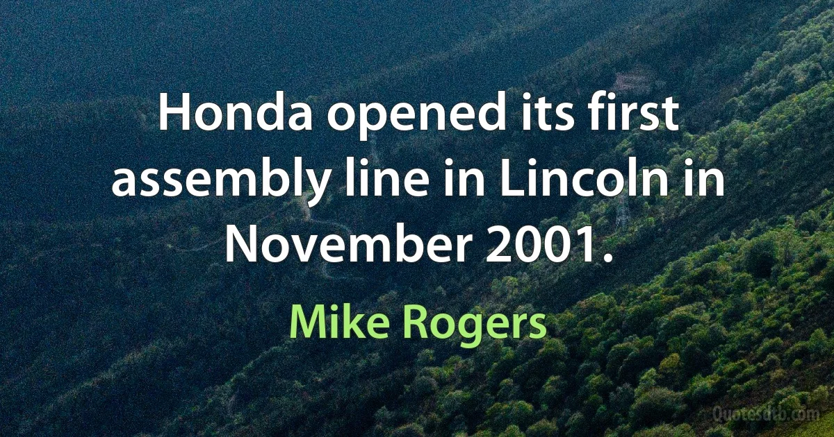 Honda opened its first assembly line in Lincoln in November 2001. (Mike Rogers)