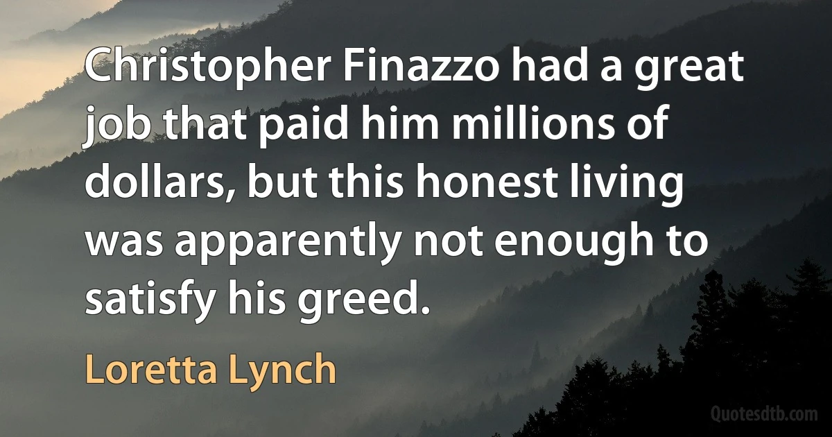 Christopher Finazzo had a great job that paid him millions of dollars, but this honest living was apparently not enough to satisfy his greed. (Loretta Lynch)