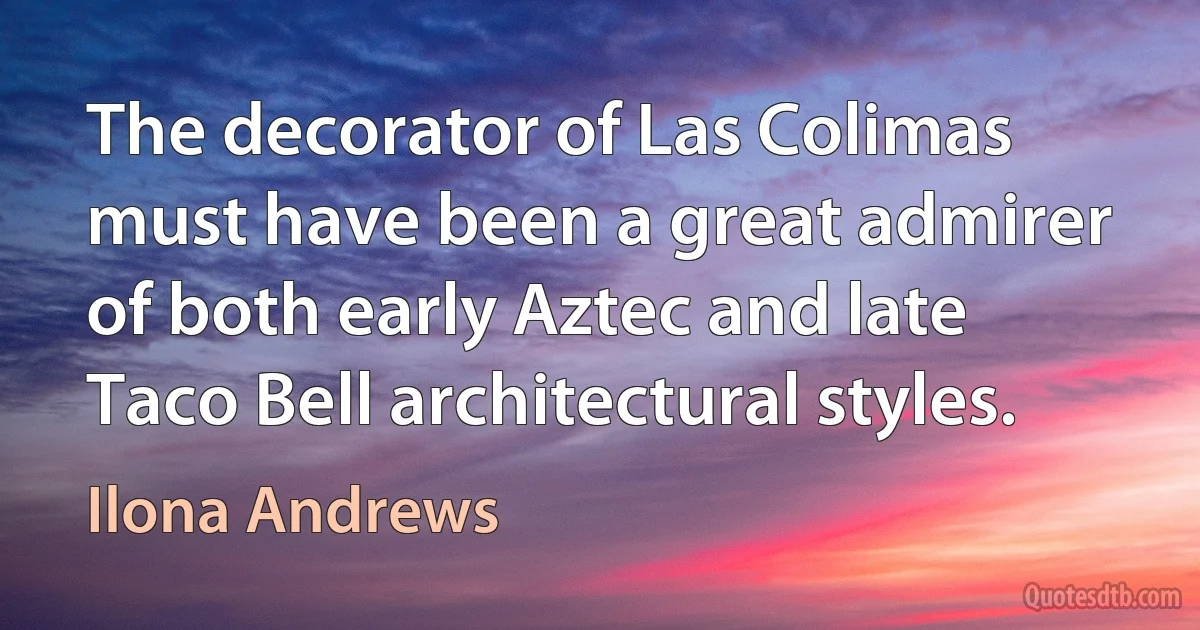 The decorator of Las Colimas must have been a great admirer of both early Aztec and late Taco Bell architectural styles. (Ilona Andrews)