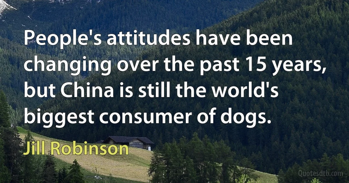 People's attitudes have been changing over the past 15 years, but China is still the world's biggest consumer of dogs. (Jill Robinson)