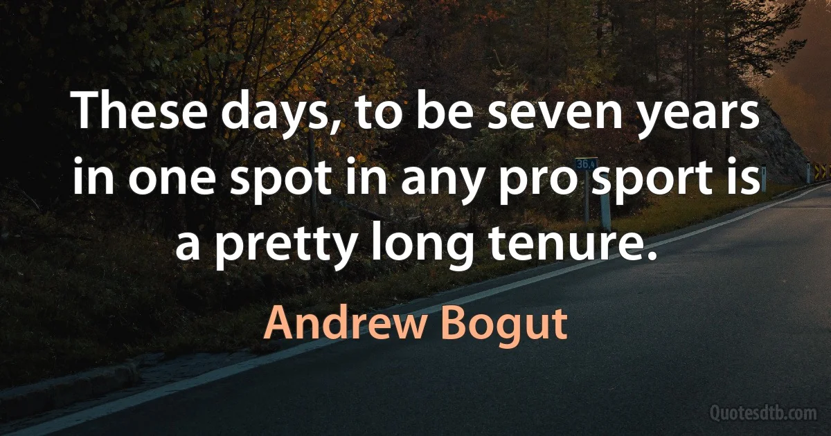 These days, to be seven years in one spot in any pro sport is a pretty long tenure. (Andrew Bogut)