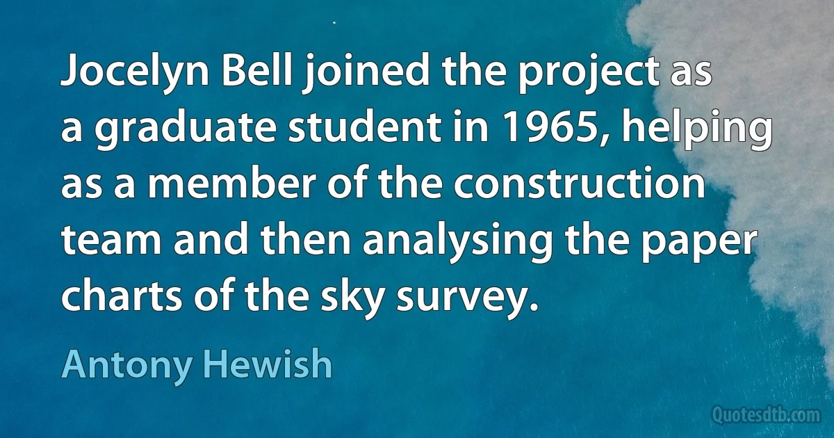 Jocelyn Bell joined the project as a graduate student in 1965, helping as a member of the construction team and then analysing the paper charts of the sky survey. (Antony Hewish)