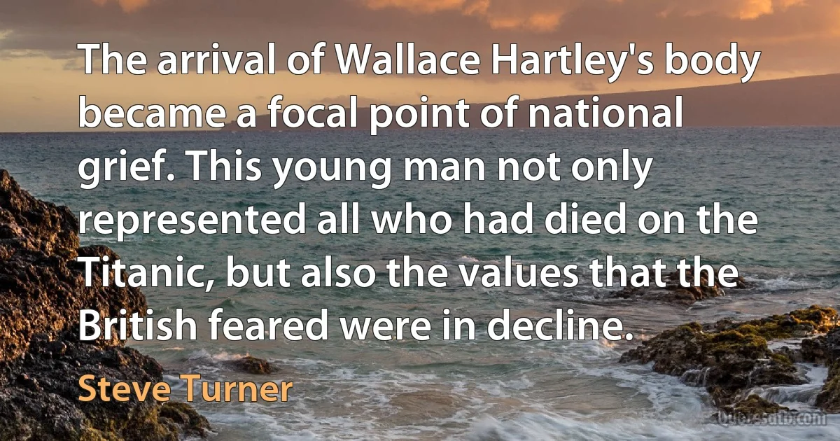 The arrival of Wallace Hartley's body became a focal point of national grief. This young man not only represented all who had died on the Titanic, but also the values that the British feared were in decline. (Steve Turner)