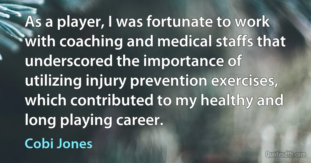 As a player, I was fortunate to work with coaching and medical staffs that underscored the importance of utilizing injury prevention exercises, which contributed to my healthy and long playing career. (Cobi Jones)