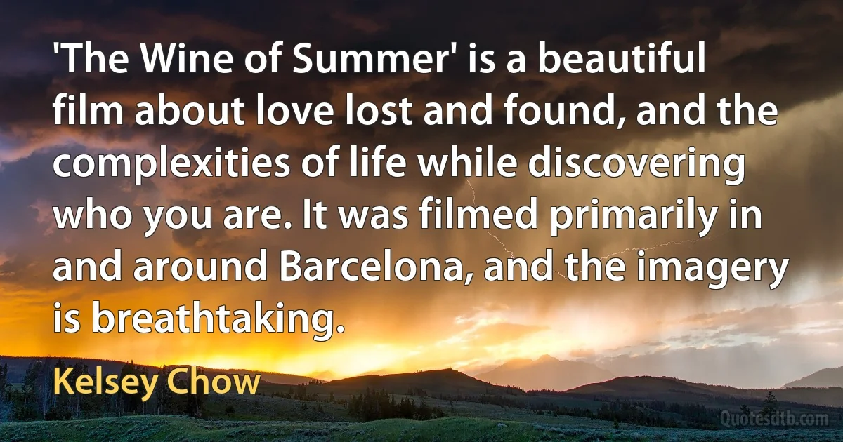 'The Wine of Summer' is a beautiful film about love lost and found, and the complexities of life while discovering who you are. It was filmed primarily in and around Barcelona, and the imagery is breathtaking. (Kelsey Chow)