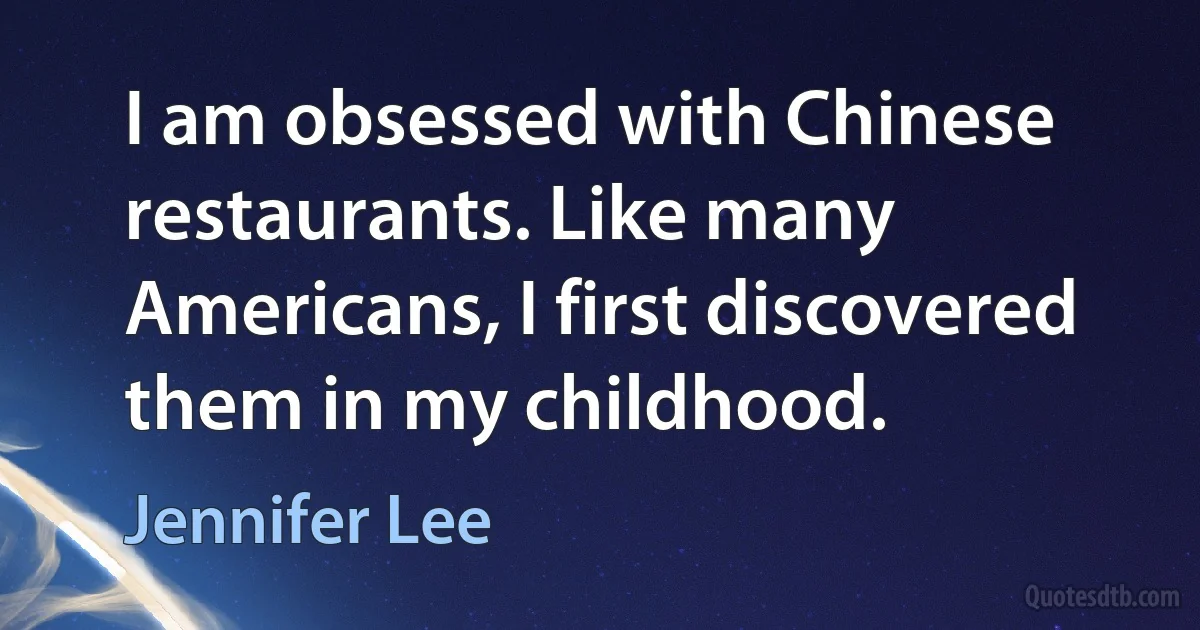 I am obsessed with Chinese restaurants. Like many Americans, I first discovered them in my childhood. (Jennifer Lee)